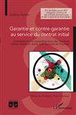 Garantie et contre-garantie au service du contrat initial