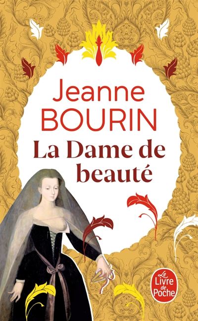 La Dame de beauté - Jeanne Bourin - (donnée non spécifiée)