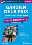 Gardien de la paix – Sujets types inédits (Catégorie B – Concours 2025-2026)