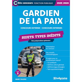 Gardien de la paix – Sujets types inédits (Catégorie B – Concours 2025-2026)