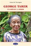 George Tarer, un siècle à aimer