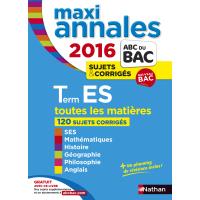 Annales annabac 2016 lintegrale bac es sujets et corriges en maths ses histoire geographie philosophie et langues de collectif 2 septembre 2015