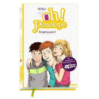 Oh ! Pénélope - Et à part ça, ça va ?