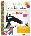 Mon cahier de lecture avec loup