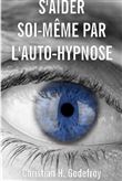 S'aider soi-même par l'auto-hypnose