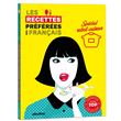 Les recettes préférées des Français - spécial robot cuiseur