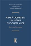 Aide à domicile, un métier en souffrance-Sortir de l’impasse