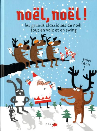 Noël noël - Les grands classiques de noël tout en voix et en swing