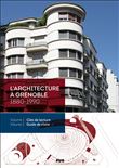L'architecture  à Grenoble - Coffret 2 volumes