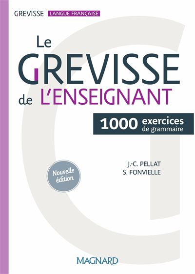 Le grévisse de l'enseignant - 1000 exercices de grammaire