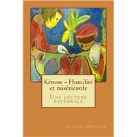 Kénose - Humilité et miséricorde