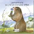 La marmotte qui ne voulait pas siffler