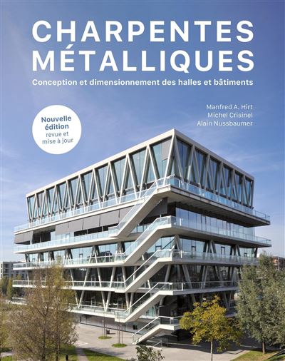 Charpentes métalliques - Manfred A. Hirt - broché