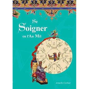 Se soigner en l'An Mil