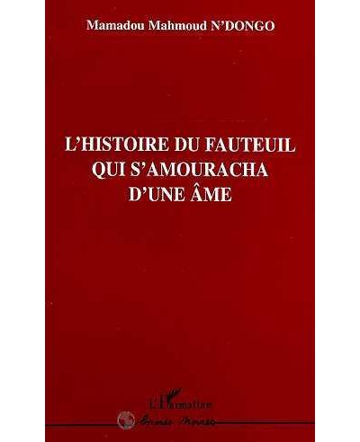 Histoire du fauteuil qui s'amouracha d'une ame