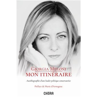 Mon itinéraire, autobiographie d'une leader politique conservatrice