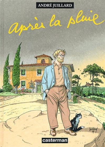 Après la pluie - André Juillard - cartonné