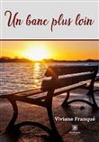 Un banc plus loin