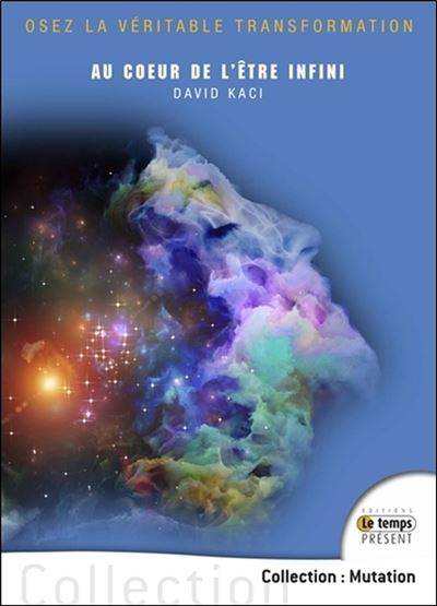 Au cœur de l'être infini
