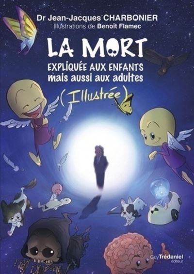 La mort expliquée aux enfants - Jean-Jacques Charbonier - Broschur