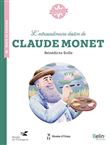 L'extraordinaire destin de Claude Monet