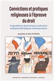 Convictions et pratiques religieuses à l'épreuve du droit