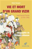 Vie et mort d’un grand vizir