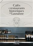 Cafés et restaurants historiques de Lausanne