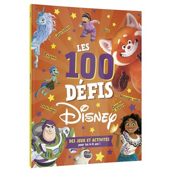 DISNEY - Les 100 défis - Des jeux et activités pour les 6-8 ans