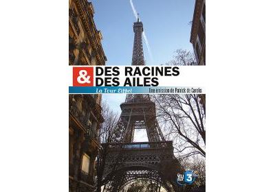 Des racines et des ailes La Tour Eiffel DVD