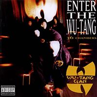 Enter the Wu-Tang (36 chambers)