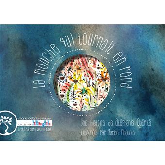 La mouche qui tournait en rond
