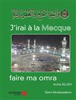 J'irai à la Mecque pour faire el omra