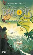 L'Héritier des Draconis - tome 5 La dernière bataille