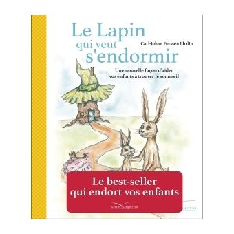 Histoire pour s'endormir : Et le lapin m'a écouté 