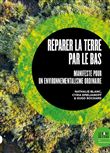 Réparer la Terre par le bas