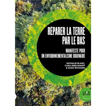 Réparer la Terre par le bas