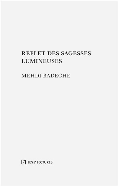 Reflet des sagesses lumineuses - Mehdi Badeche - broché