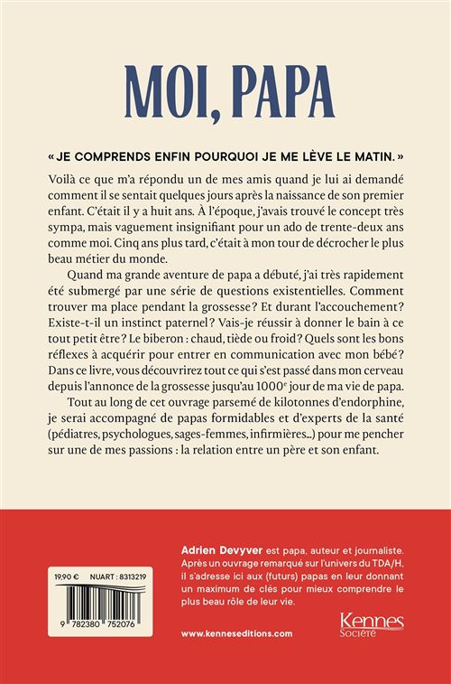 Moi, Papa : Manuel Incomplet Pour (Futur) Papa Pas Encore Tout À Fait   de Adrien Devyver - Livre - Lire Demain