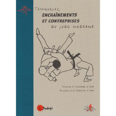Techniques d'enchaînement et contreprises du judo moderne - Emile Couzinie - broché