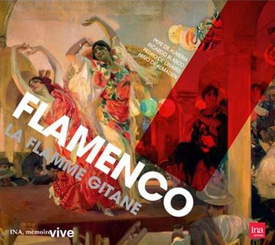 Flamenco - L'âme Andalouse