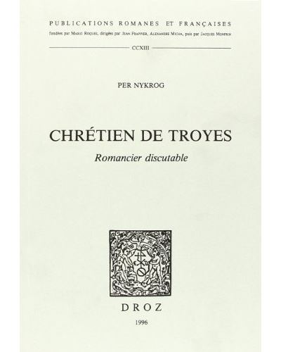 Chretien de troyes romancier discutable