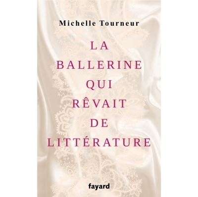 La Ballerine qui rêvait de littérature