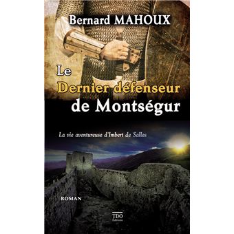 Ebook Le dernier defenseur de montsegur