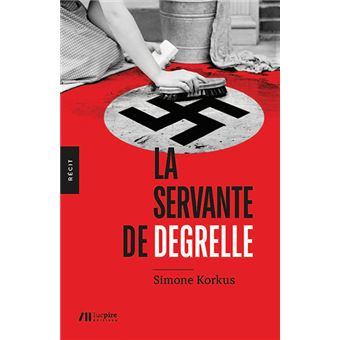 La servante de Degrelle