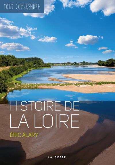 L'histoire de la Loire