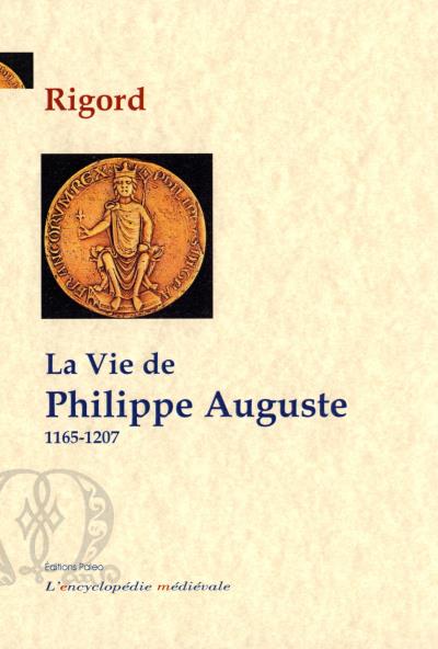 La vie de Philippe Auguste -  Rigord - broché