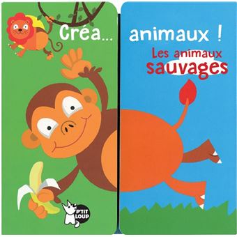 Créa...nimaux Les animaux sauvages