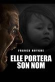 Elle portera son nom