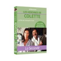 Les héroïnes de Colette La seconde DVD